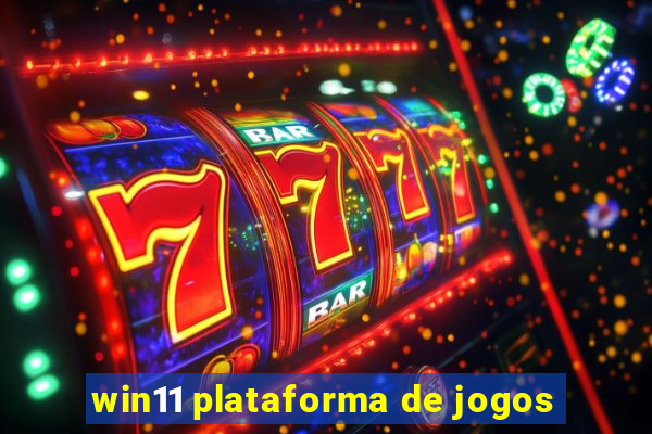 win11 plataforma de jogos